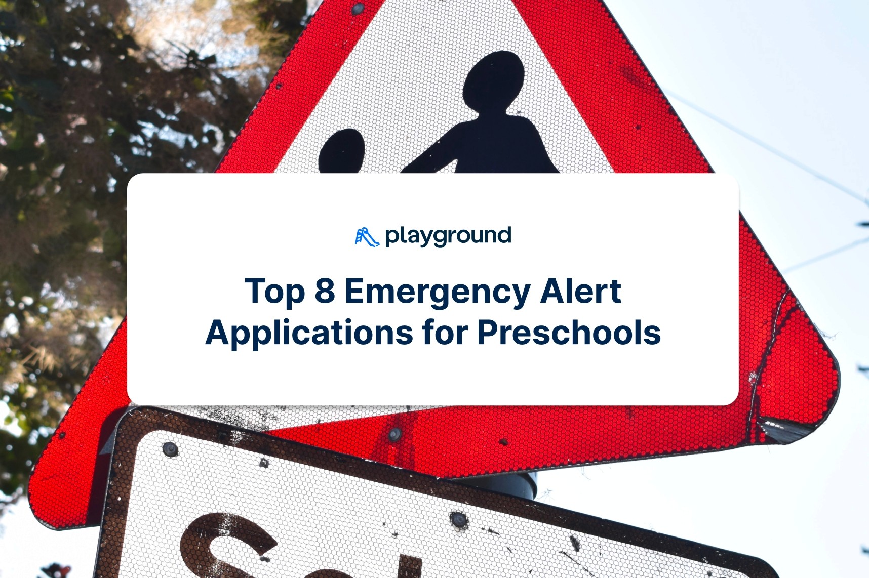 Top 8 Emergency Alert Applications for Preschools